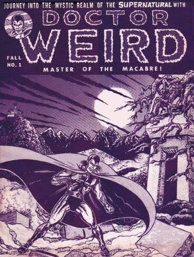 Doctor Weird Master of the Macabre!