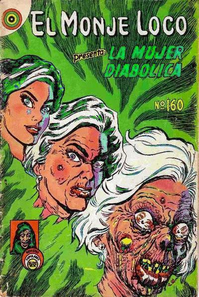 El Monje Loco #160