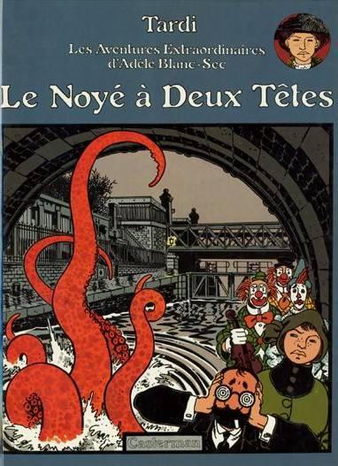Les aventures extraordinaires d'Adèle Blanc-Sec #6