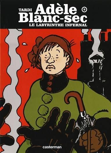 Les aventures extraordinaires d'Adèle Blanc-Sec #9