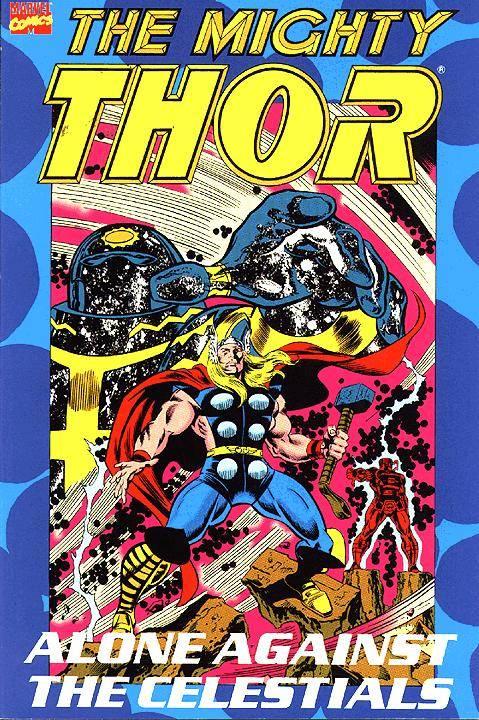 The Mighty Thor: Alone Against The Celestials