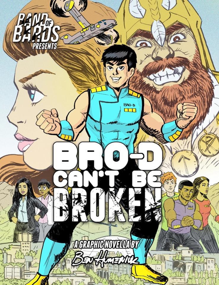 Bro-D Can't Be Broken #1