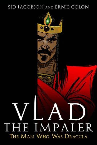 Vlad the Impaler: The Man Who Was Dracula