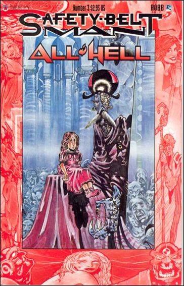 Safety-Belt Man: All Hell #3