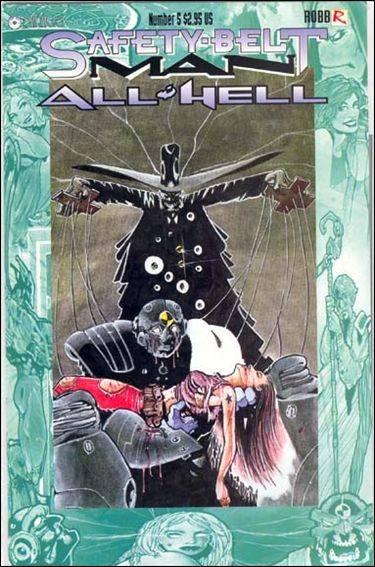 Safety-Belt Man: All Hell #5