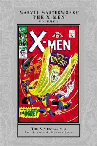 Marvel Masterworks: The X-Men #3