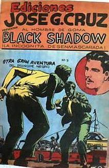 Black Shadow ¡La Incognita Desenmascarada! #3
