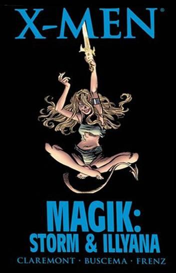 X-Men: Magik: Storm and Illyana