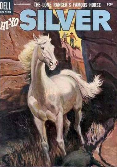 Lone Ranger's Famous Horse Hi-Yo Silver #12