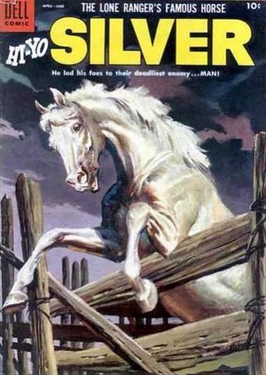 Lone Ranger's Famous Horse Hi-Yo Silver #14