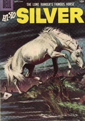 Lone Ranger's Famous Horse Hi-Yo Silver #22