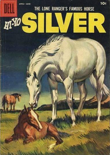 Lone Ranger's Famous Horse Hi-Yo Silver #26