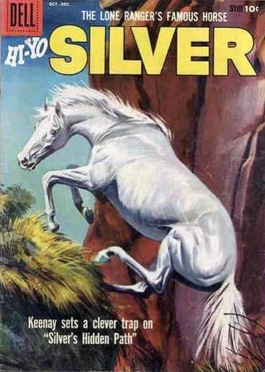 Lone Ranger's Famous Horse Hi-Yo Silver #28