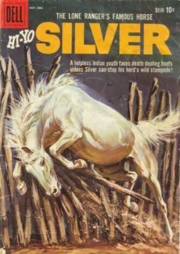 Lone Ranger's Famous Horse Hi-Yo Silver #32