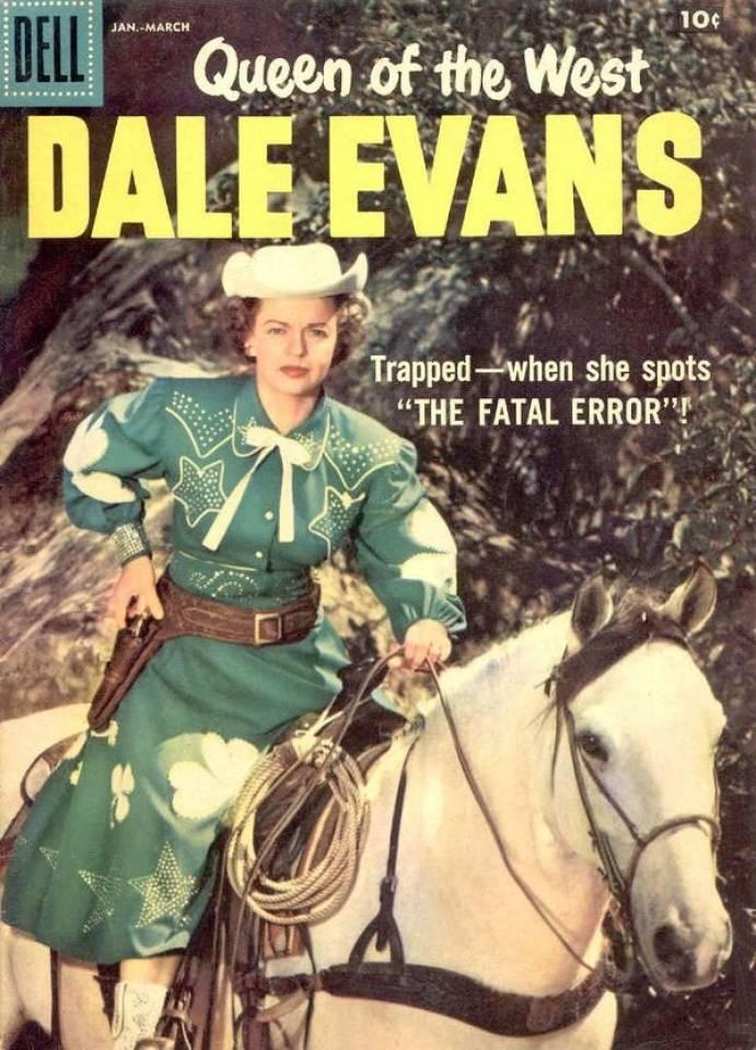 Queen of the West, Dale Evans #18