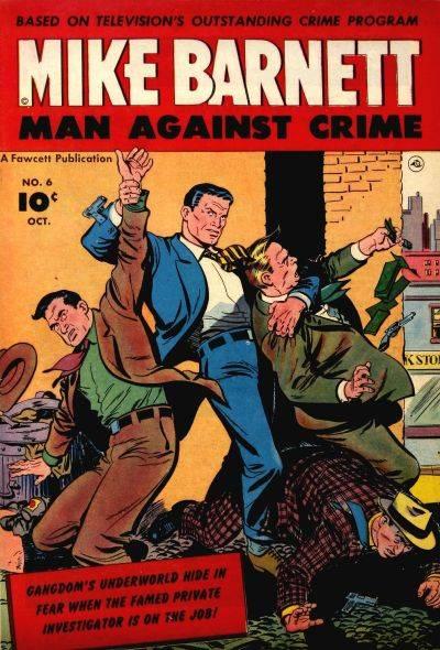 Mike Barnett, Man Against Crime #6