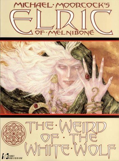 Elric: The Weird of the White Wolf