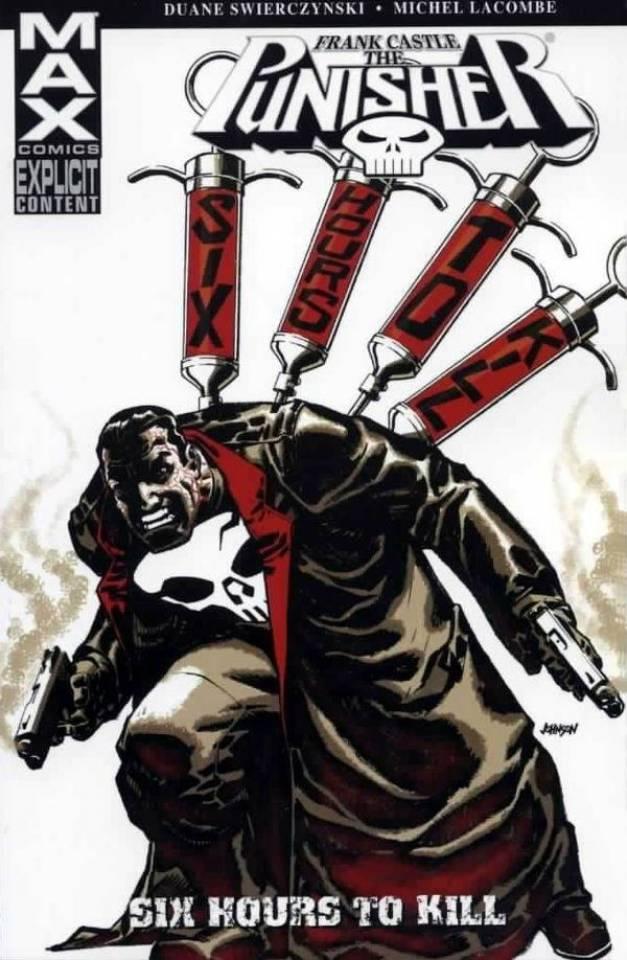 Punisher: Frank Castle MAX - Six Hours to Kill