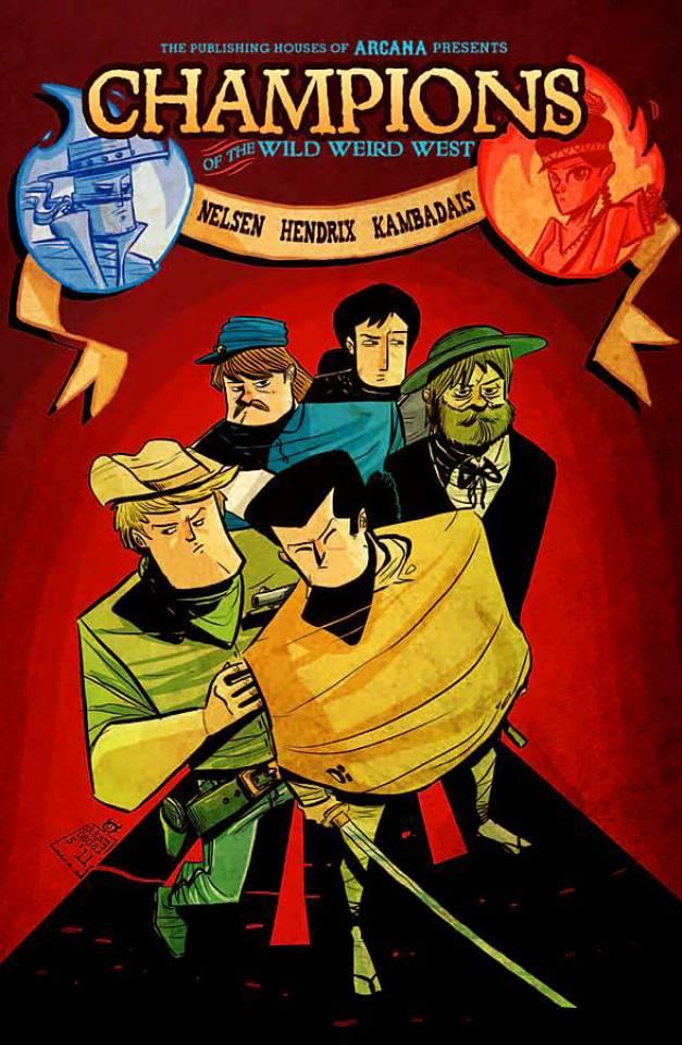 Champions of the Wild Weird West