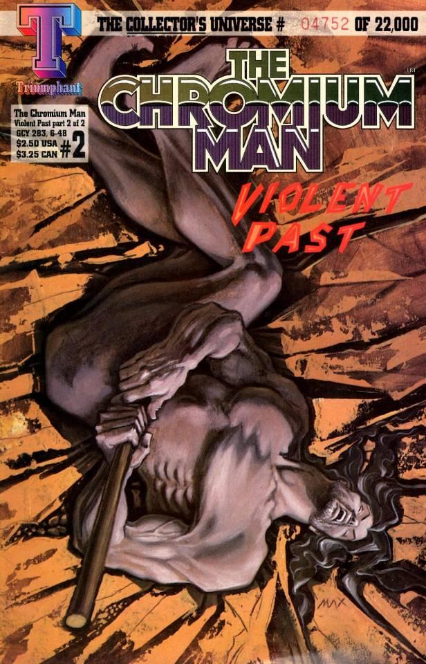 The Chromium Man: Violent Past #2