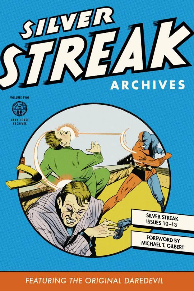Silver Streak Archives Featuring The Original Daredevil #2