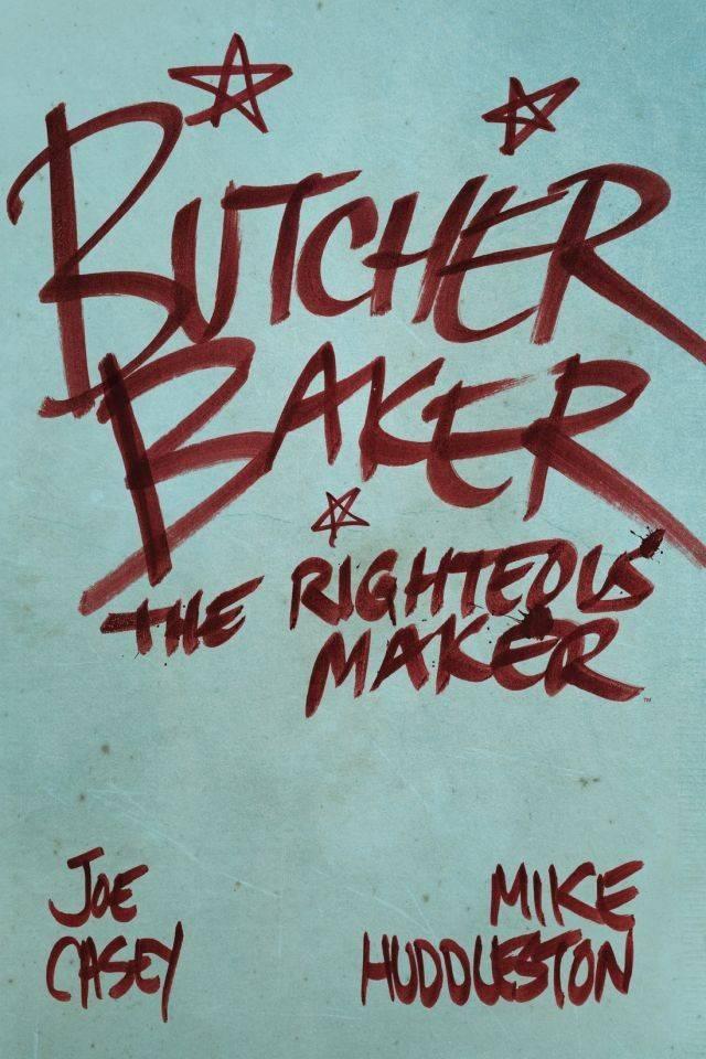 Butcher Baker: The Righteous Maker - The Collected Edition cover — © Image