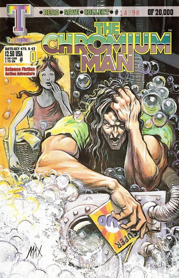The Chromium Man #0