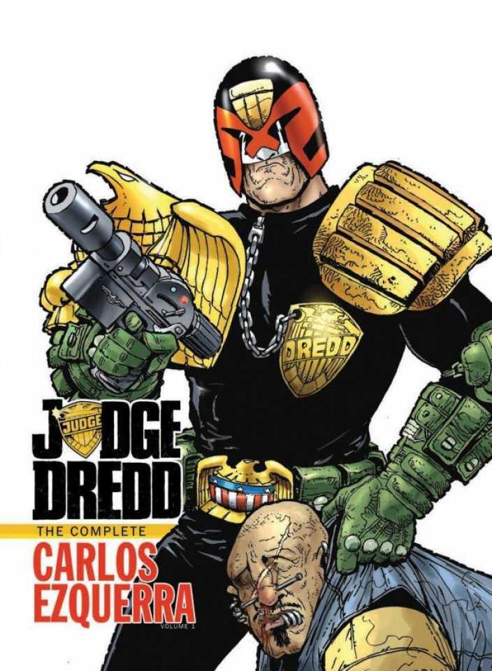 Judge Dredd: The Complete Carlos Ezquerra
