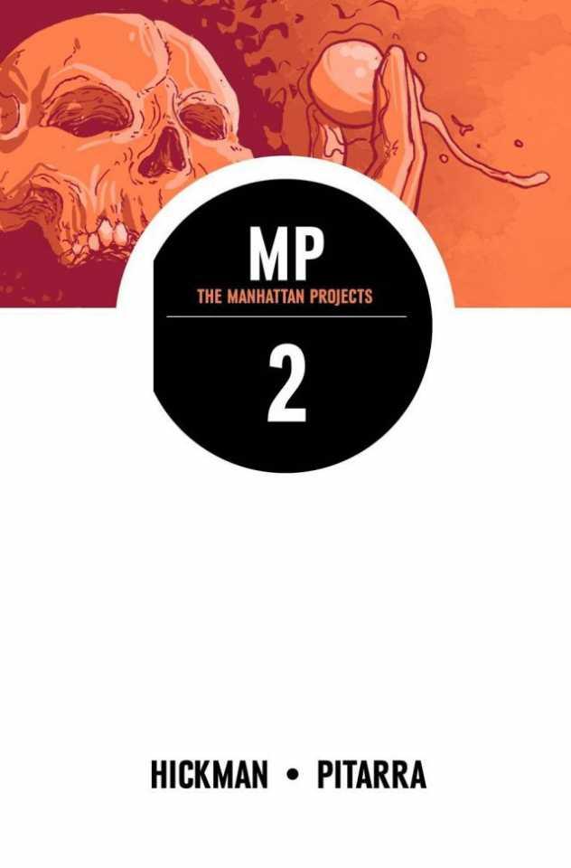 The Manhattan Projects: They Rule cover — © Image