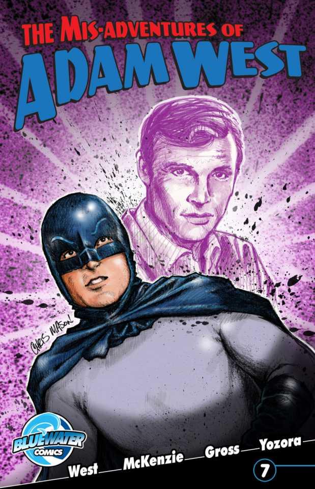 The Mis-Adventures of Adam West #7