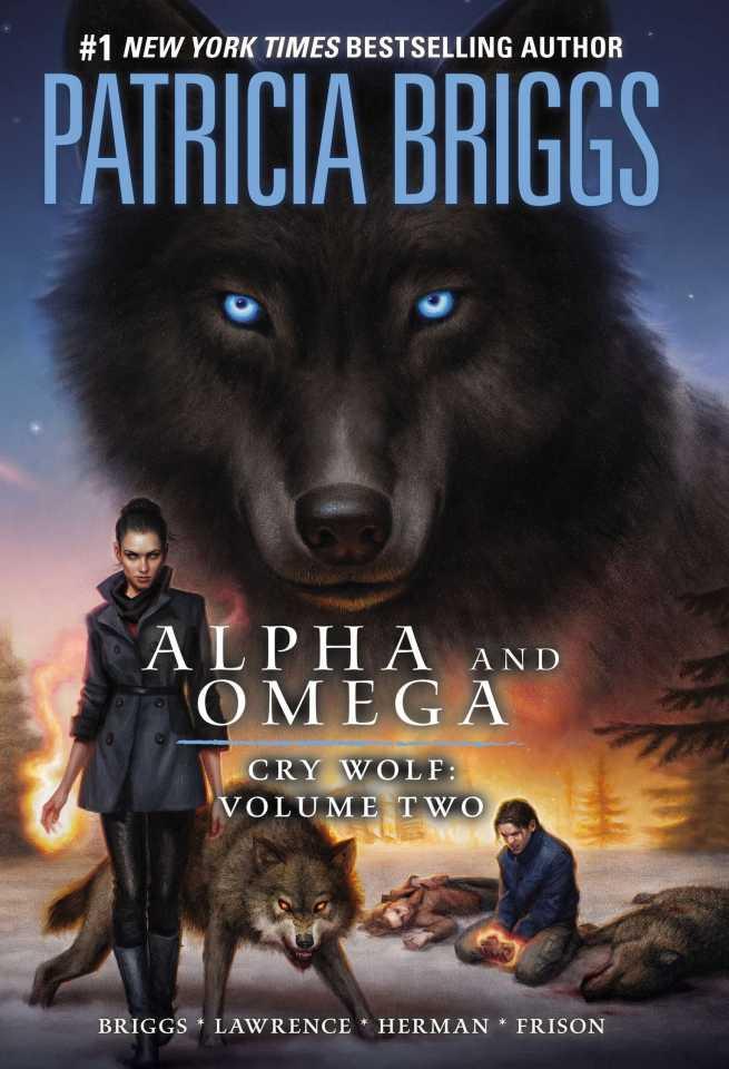 Patricia Briggs' Alpha and Omega: Cry Wolf #2
