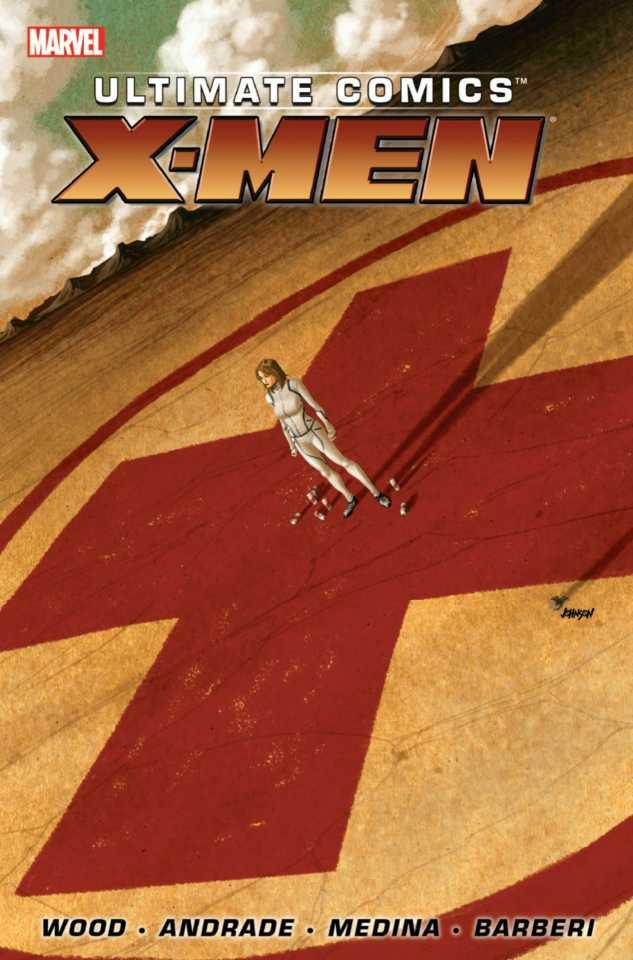 Ultimate Comics X-Men By Brian Wood