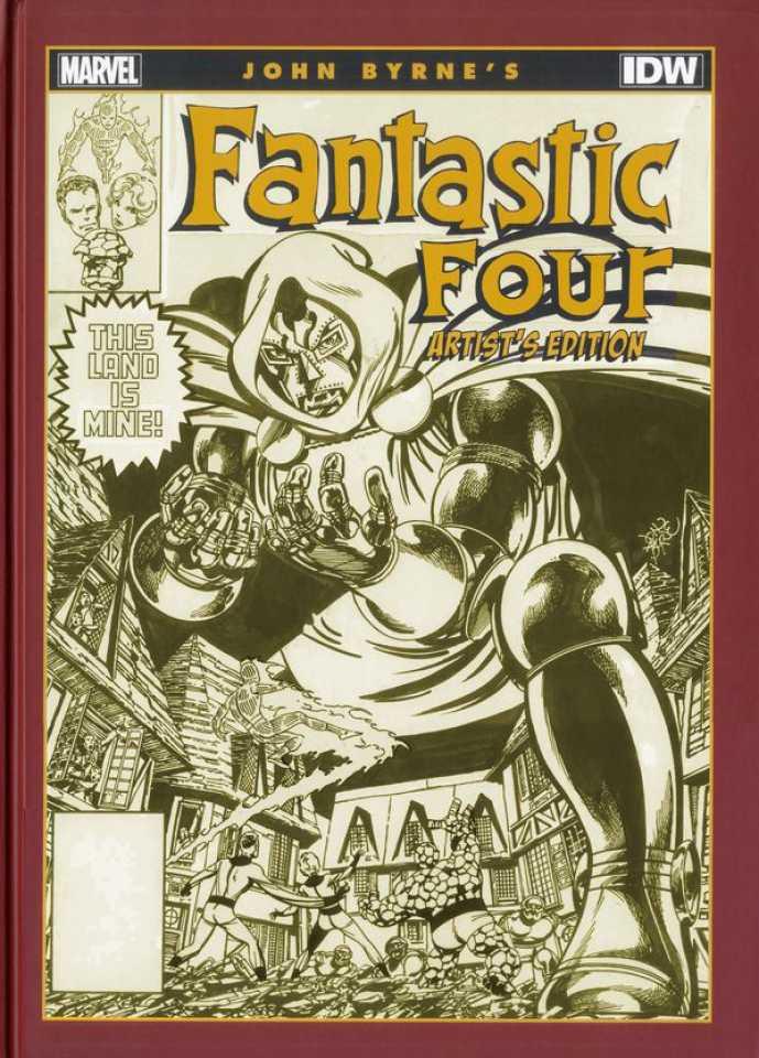 John Byrne's Fantastic Four Artist's Edition