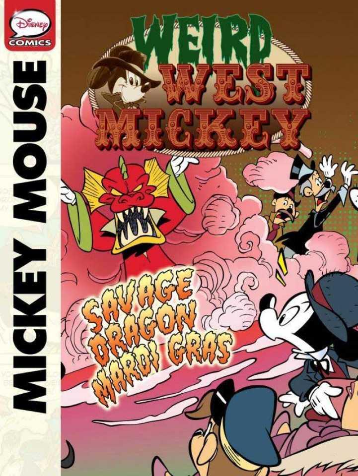 Weird West Mickey: Savage Dragon Mardi Gras