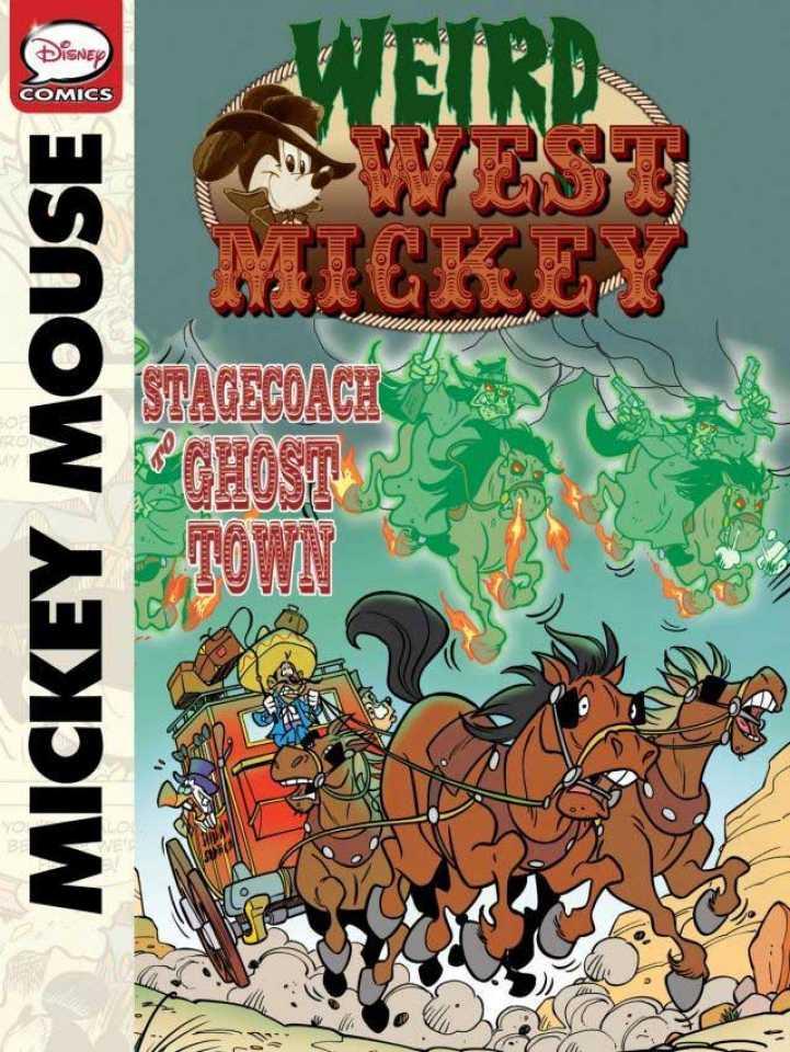 Weird West Mickey: Stagecoach to Ghost Town