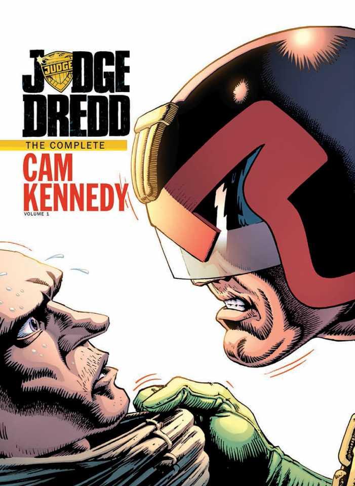 Judge Dredd: The Complete Cam Kennedy #1