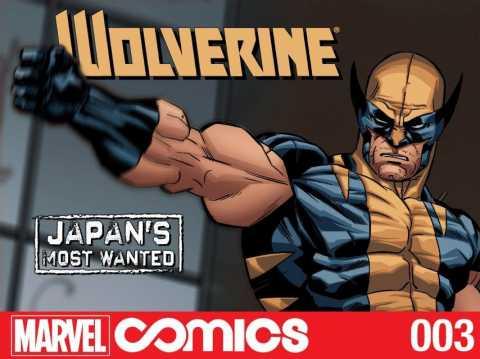 Wolverine: Japan's Most Wanted: Infinite Comic #3