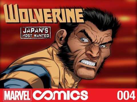 Wolverine: Japan's Most Wanted: Infinite Comic #4