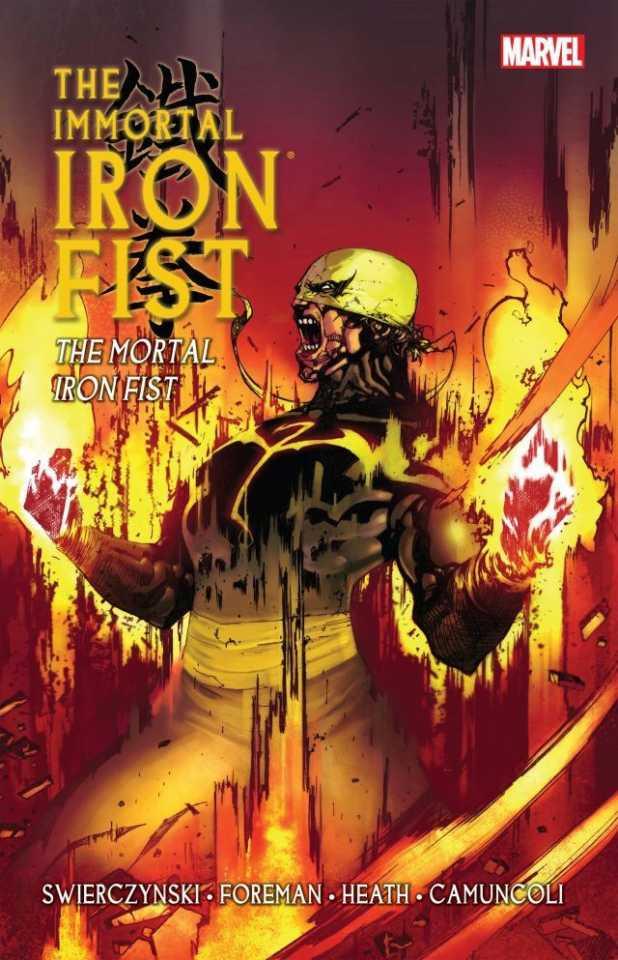The Immortal Iron Fist: The Mortal Iron Fist #1