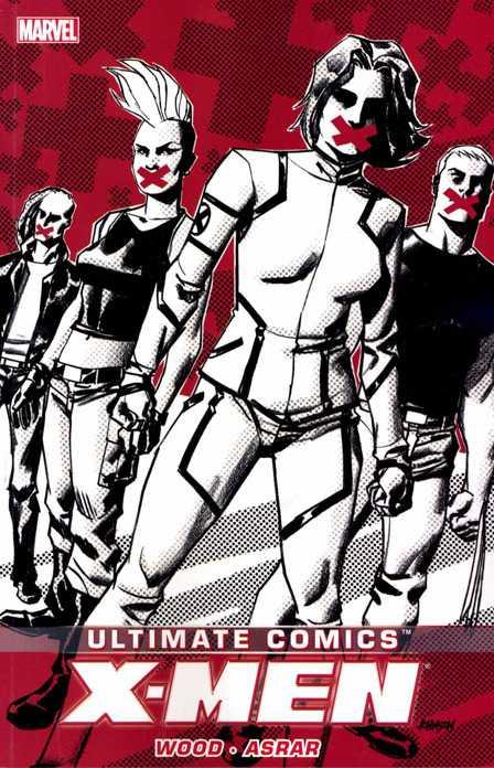 Ultimate Comics X-Men By Brian Wood #2
