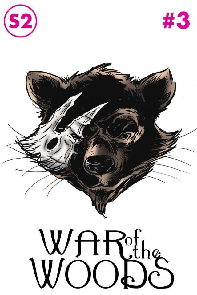 War of the Woods: Season Two #3
