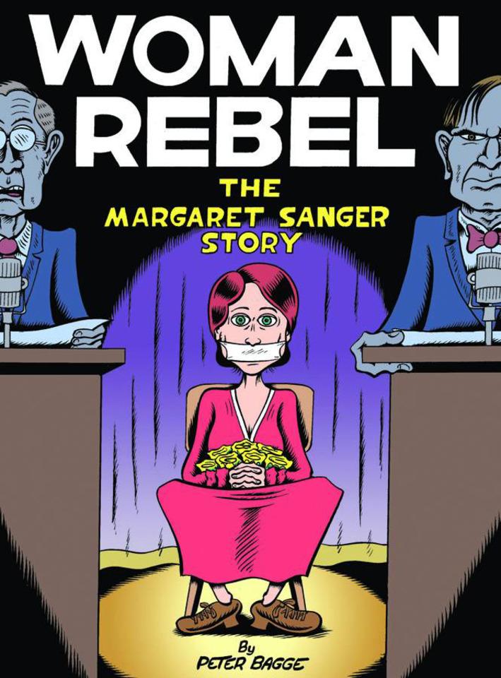 Woman Rebel: The Margaret Sanger Story