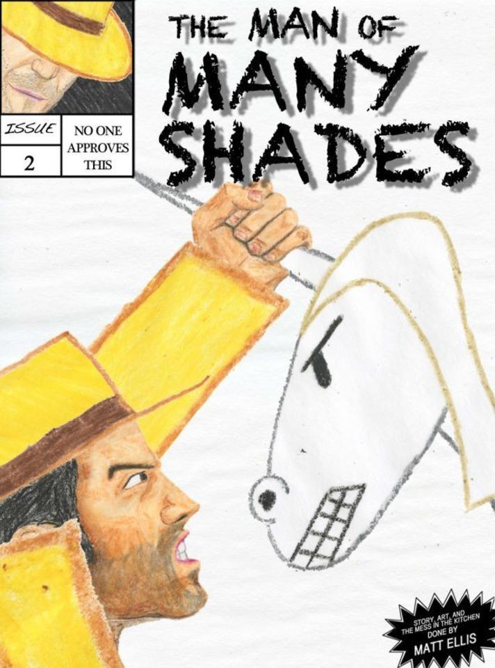 The Man of Many Shades #2