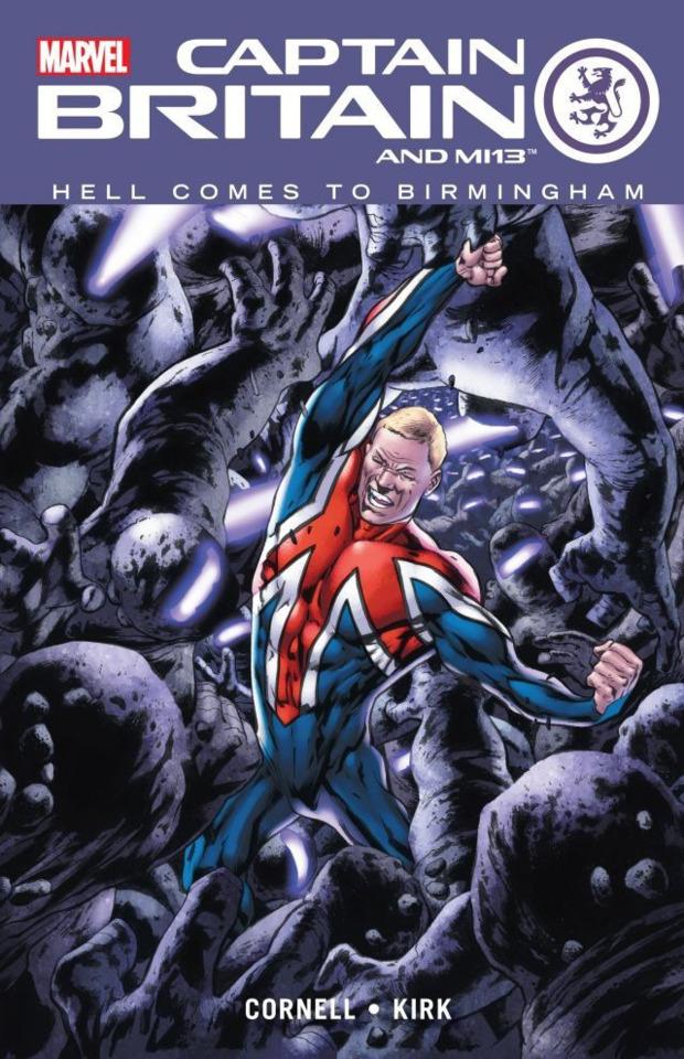 Captain Britain and MI:13 : Hell Comes To Birmingham