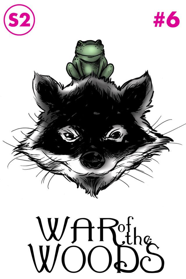 War of the Woods: Season Two #6