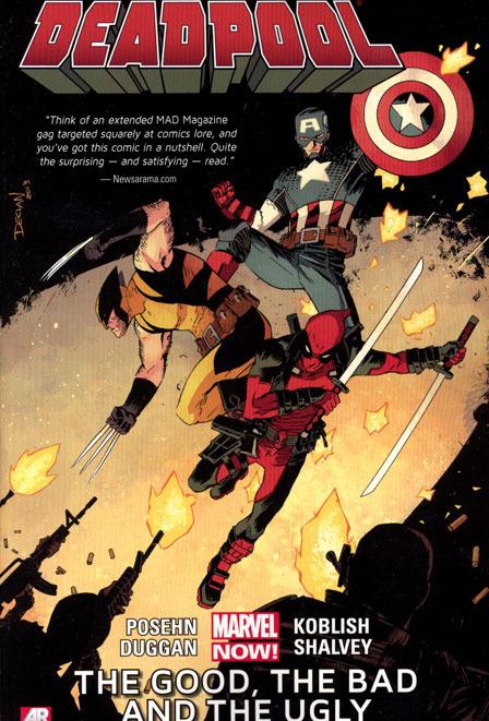 Deadpool: The Good, The Bad and the Ugly