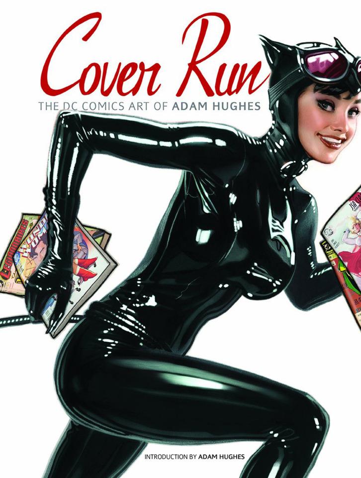 Cover Run: The DC Comics Art of Adam Hughes #1 cover