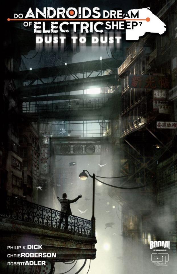 Do Androids Dream of Electric Sheep? Dust to Dust #2