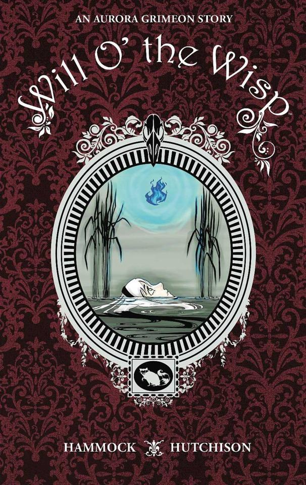 An Aurora Grimeon Story: Will O' the Wisp cover — © Archaia