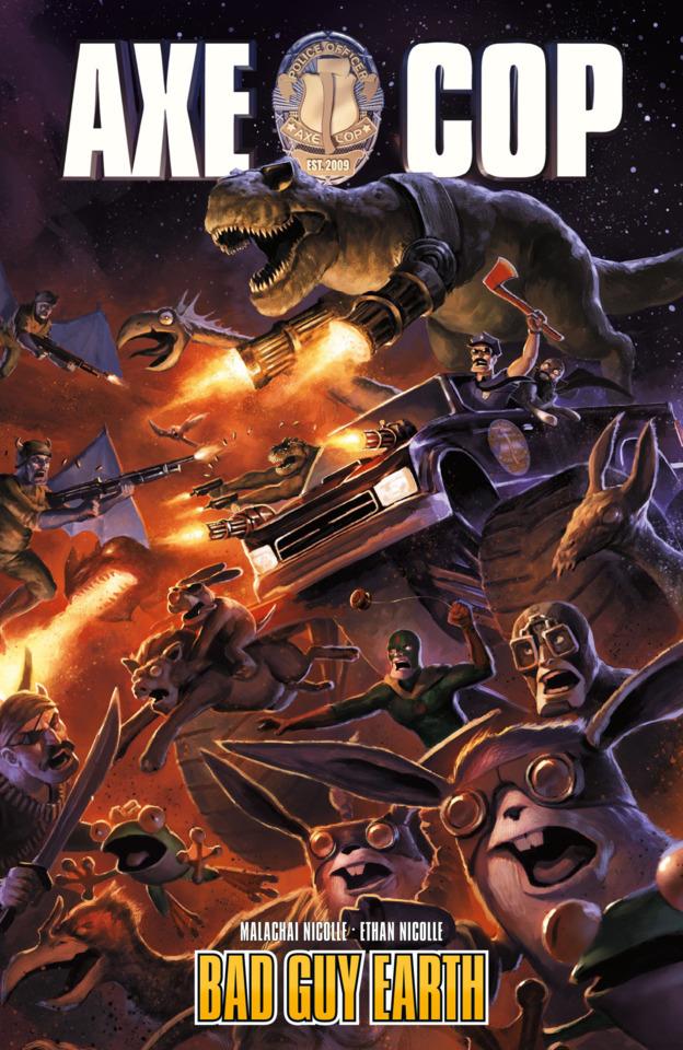 Axe Cop: Bad Guy Earth cover — © Dark Horse Comics